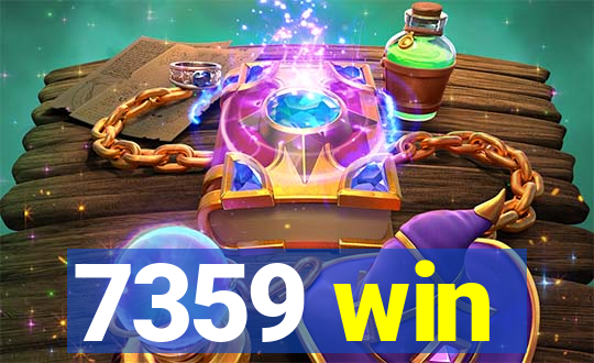 7359 win